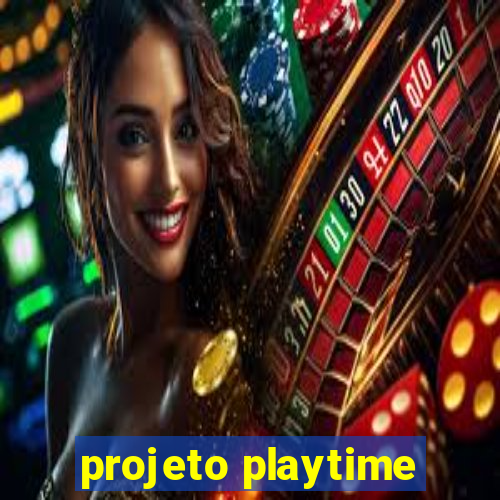 projeto playtime